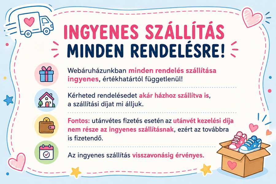 Ingyenes szállítás minden rendelésre